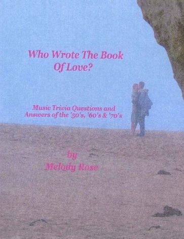 Who Wrote The Book Of Love - Music Trivia (Beatles, Elvis & More) - Melody Rose