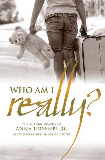 Who am I Really? - Anna Rosenburg