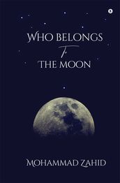 Who belongs to the Moon