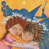 Who s Afraid of the Blue Fairy