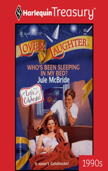 Who's Been Sleeping in My Bed? - Jule McBride