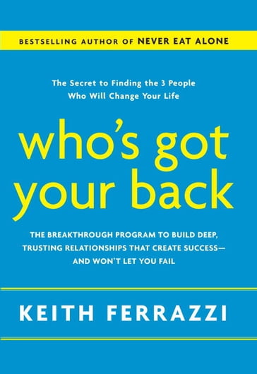 Who's Got Your Back - Keith Ferrazzi