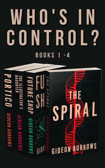 Who's In Control? Books 1 - 4 - Gideon Burrows
