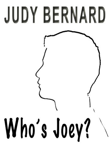 Who's Joey? - Judy Bernard