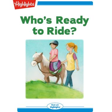 Who's Ready to Ride? - Sandy Asher
