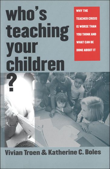 Who's Teaching Your Children? - Professor Katherine C. Boles - Professor Vivian Troen