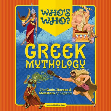 Who's Who: Greek Mythology - Hannah Sheldon-Dean
