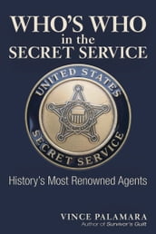 Who s Who in the Secret Service