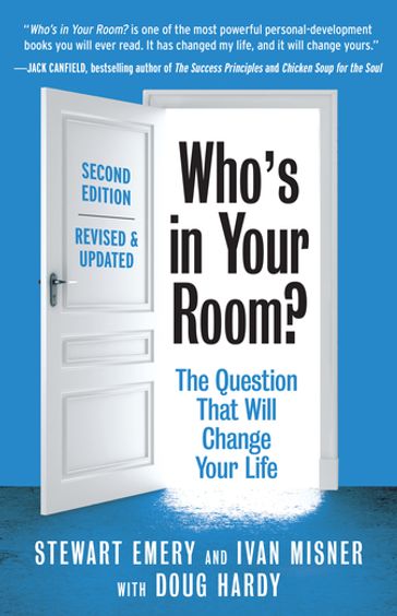 Who's in Your Room?, Revised and Updated - Stewart Emery - Ivan Misner - Doug Hardy