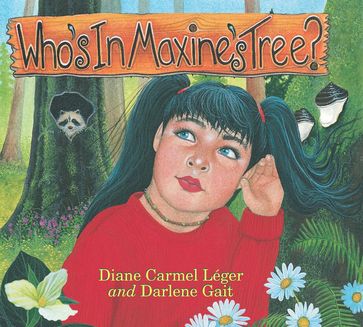 Who's in Maxine's Tree - Diane Carmel Leger
