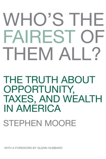 Who's the Fairest of Them All? - Stephen Moore
