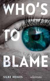 Who s to blame