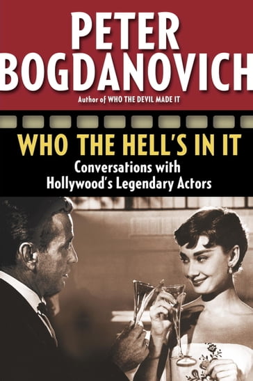 Who the Hell's in It - Peter Bogdanovich