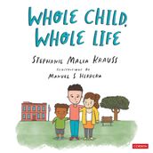 Whole Child, Whole Life Audiobook