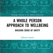 A Whole Person Approach to Wellbeing