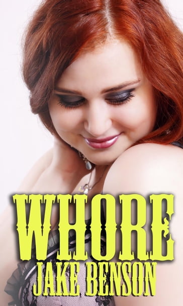 Whore - Jake Benson