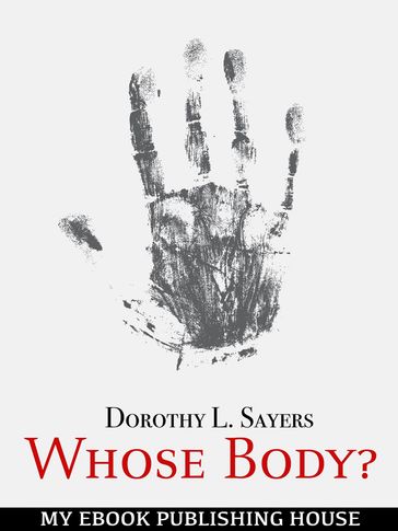 Whose Body? - Dorothy L. Sayers