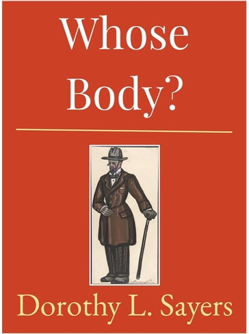 Whose Body? - Dorothy L. Sayers