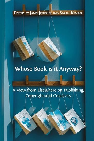 Whose Book is it Anyway? - Janis Jefferies - Sarah Kember