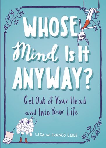 Whose Mind Is It Anyway? - Franco Esile - Lisa Esile