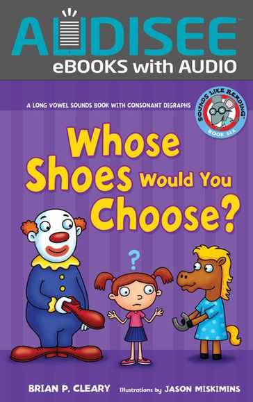 Whose Shoes Would You Choose? - Brian P. Cleary