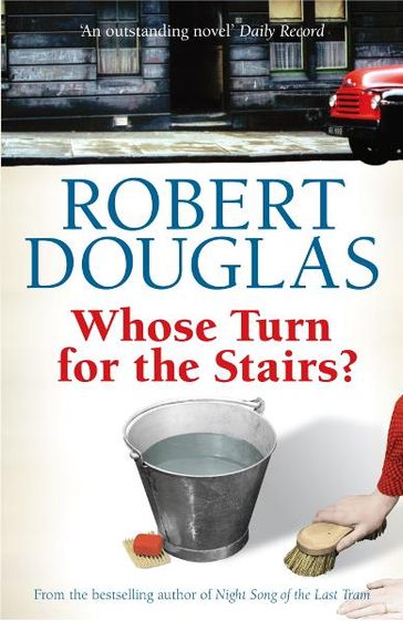 Whose Turn for the Stairs? - Robert Douglas