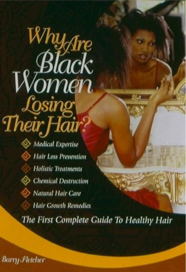 Why Are Black Women Losing Their Hair - Barry Fletcher