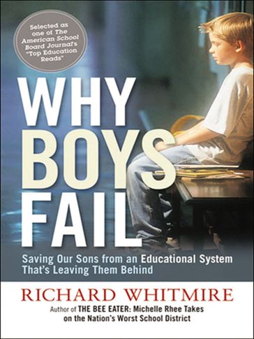 Why Boys Fail - Richard WHITMIRE