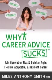 Why Career Advice Sucks