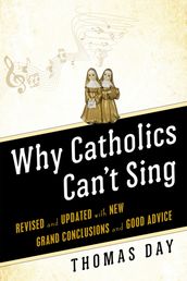 Why Catholics Can t Sing