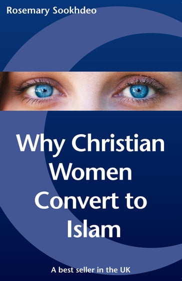 Why Christian Women Convert to Islam - Rosemary Sookhdeo