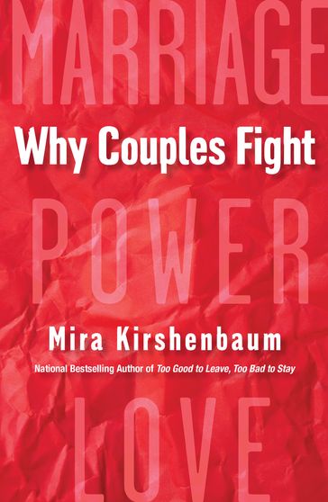 Why Couples Fight - Mira Kirshenbaum