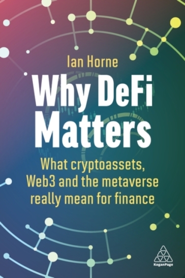 Why DeFi Matters - Ian Horne
