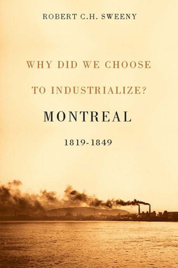 Why Did We Choose to Industrialize? - Robert C.H. Sweeny