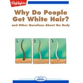 Why Do People Get White Hair?