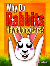 Why Do Rabbits Have Long Ears?