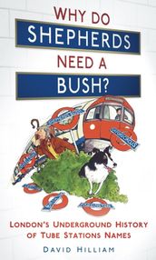 Why Do Shepherds Need a Bush?