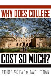 Why Does College Cost So Much?