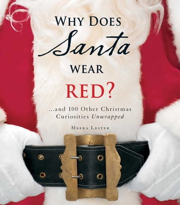 Why Does Santa Wear Red? - Lester Meera