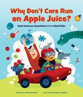 Why Don t Cars Run on Apple Juice?