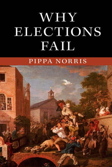 Why Elections Fail - Pippa Norris