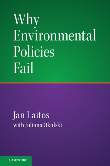 Why Environmental Policies Fail - Jan Laitos