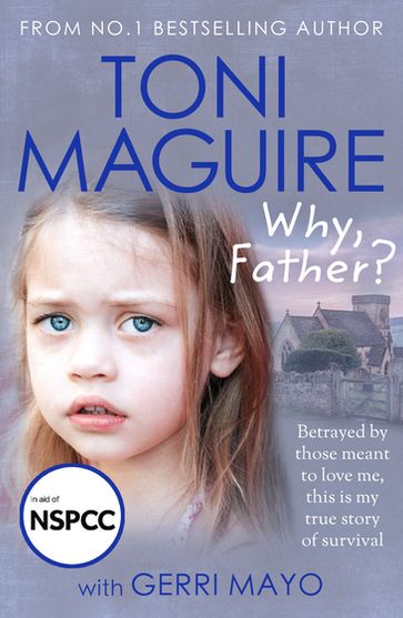 Why, Father? - Toni Maguire
