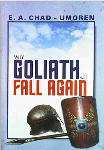 Why Goliath Will Fall Again - Yehuwdah Chad-Umoren