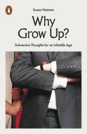 Why Grow Up?