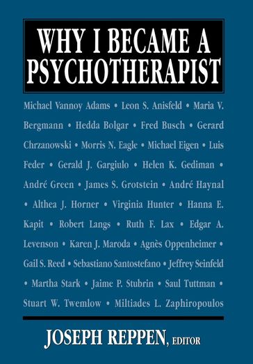 Why I Became a Psychotherapist - Joseph Reppen