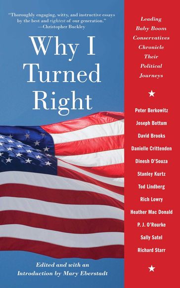 Why I Turned Right - Mary Eberstadt