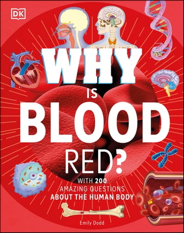 Why Is Blood Red? - Dk