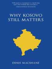 Why Kosovo Matters