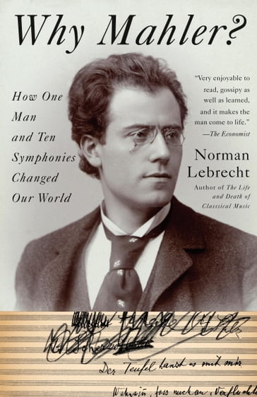 Why Mahler? - Norman Lebrecht